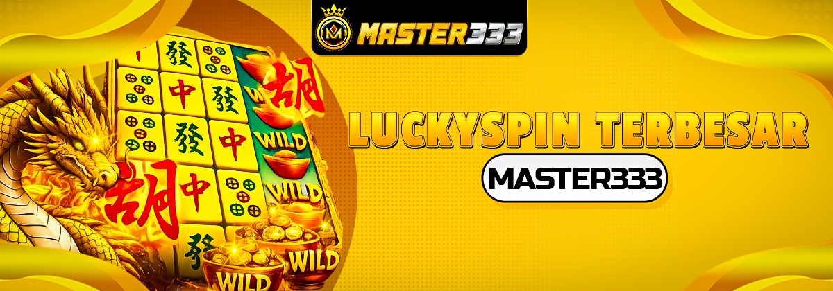 Luckyspin Terbesar Hanya Di MASTER333